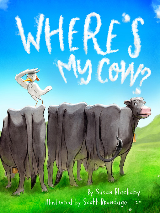 Title details for Where's My Cow? by Susan Blackaby - Available